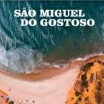 São Miguel do Gostoso – Tourinhos